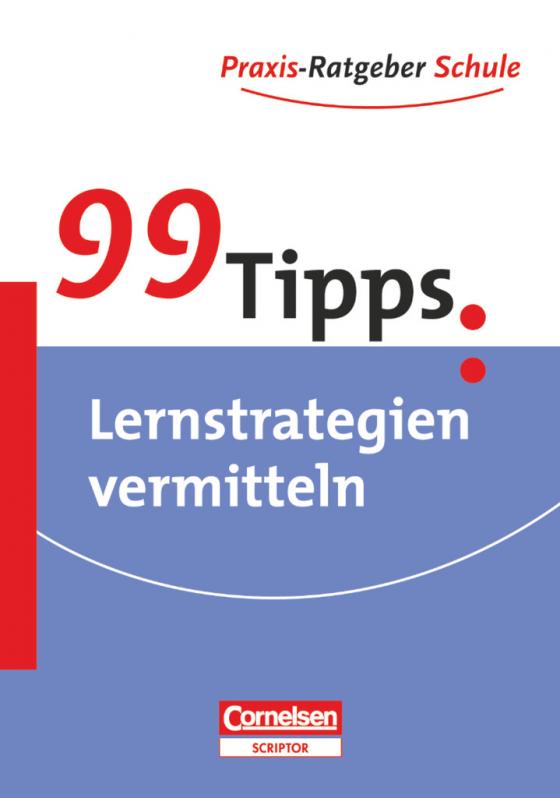 Cover-Bild 99 Tipps - Praxis-Ratgeber Schule für die Sekundarstufe I und II