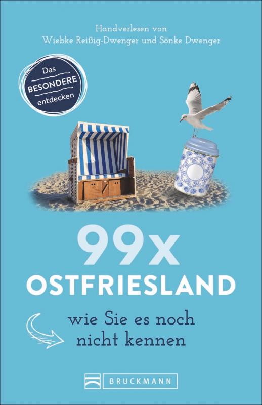 Cover-Bild 99 x Ostfriesland wie Sie es noch nicht kennen