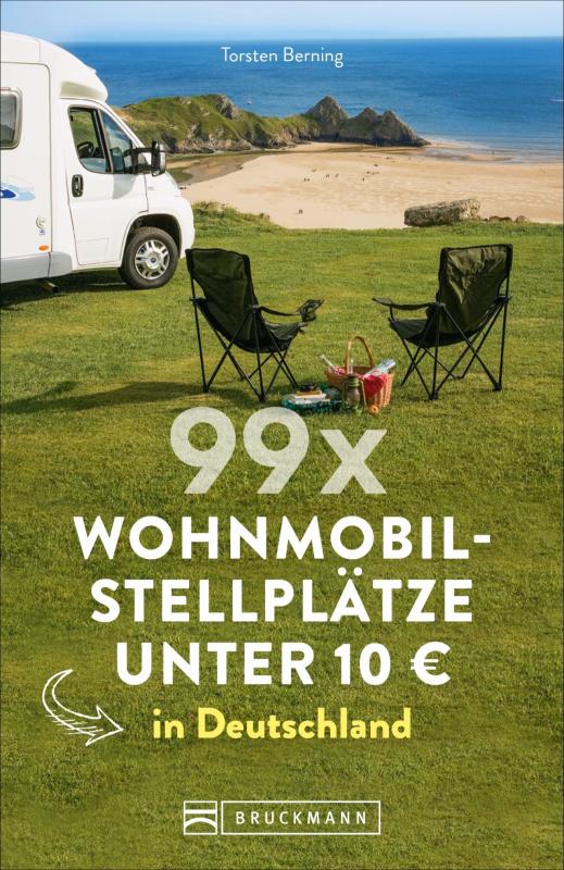 Cover-Bild 99 x Wohnmobilstellplätze unter 10 € in Deutschland