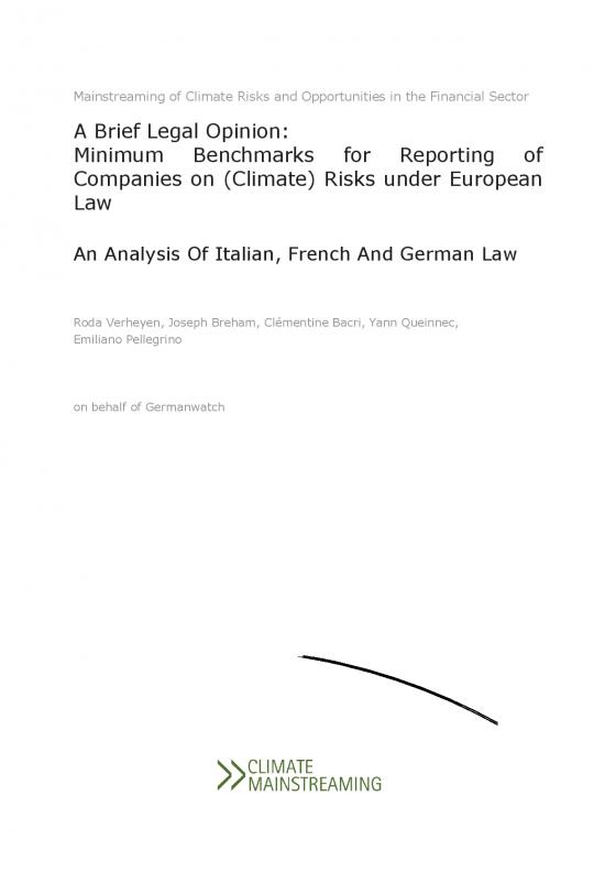 Cover-Bild A Brief Legal Opinion: Minimum Benchmarks for Reporting of Companies on (Climate) Risks under European Law