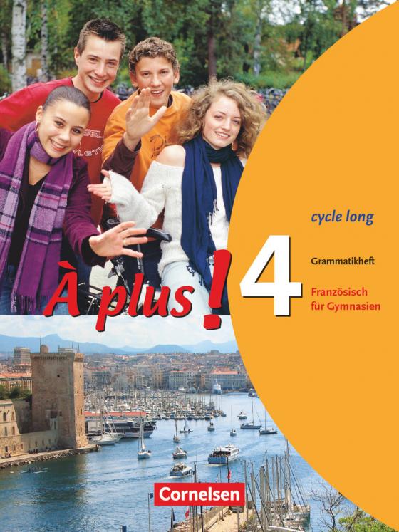 Cover-Bild À plus ! - Französisch als 1. und 2. Fremdsprache - Ausgabe 2004 - Band 4 (cycle long)