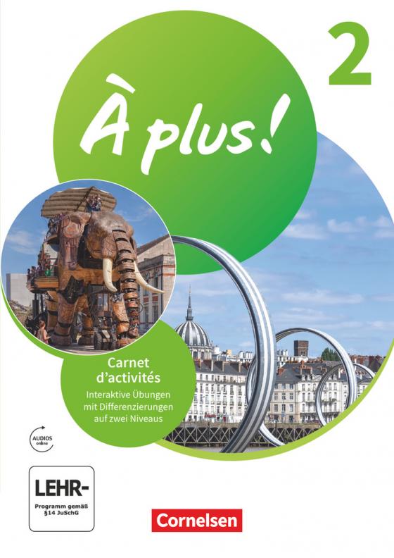 Cover-Bild À plus ! Neubearbeitung - Französisch als 1. und 2. Fremdsprache - Ausgabe 2020 - Band 2