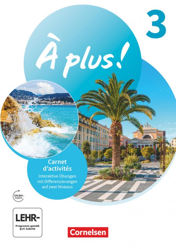 Cover-Bild À plus ! Neubearbeitung - Französisch als 1. und 2. Fremdsprache - Ausgabe 2020 - Band 3