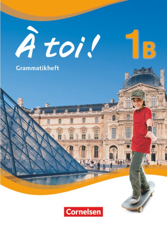Cover-Bild À toi ! - Fünfbändige Ausgabe 2012 - Band 1B