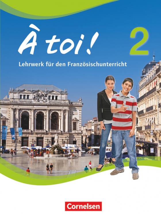 Cover-Bild À toi ! - Vier- und fünfbändige Ausgabe 2012 - Band 2