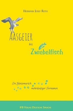 Cover-Bild Aasgeier bis Zwiebelfisch