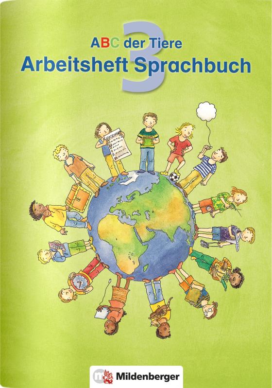 Cover-Bild ABC der Tiere 3 · Arbeitsheft zum Sprachbuch · Ausgabe Bayern