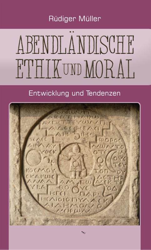Cover-Bild Abendländische Ethik und Moral