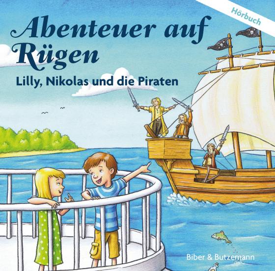 Cover-Bild Abenteuer auf Rügen - Lilly, Nikolas und die Piraten