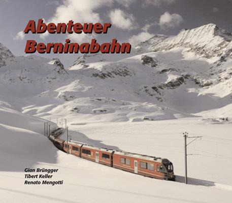 Cover-Bild Abenteuer Berninabahn