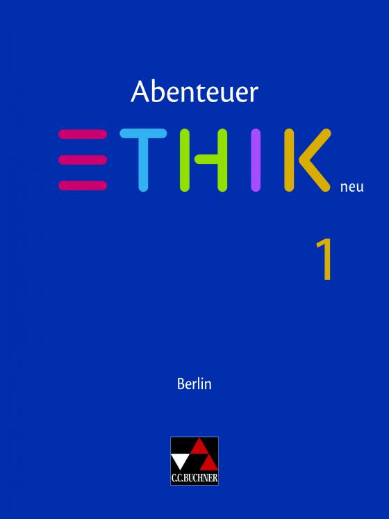 Cover-Bild Abenteuer Ethik – Berlin neu / Abenteuer Ethik Berlin 1