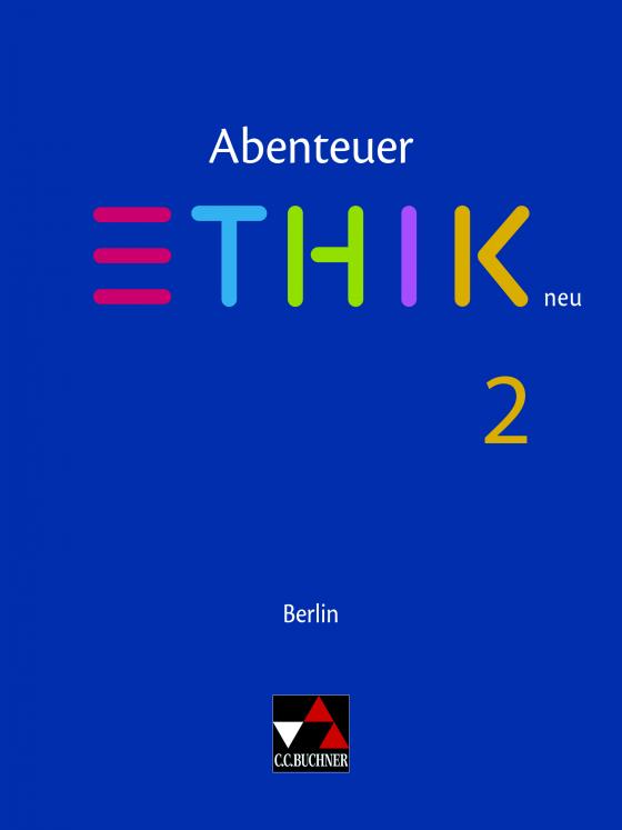 Cover-Bild Abenteuer Ethik – Berlin neu / Abenteuer Ethik Berlin 2