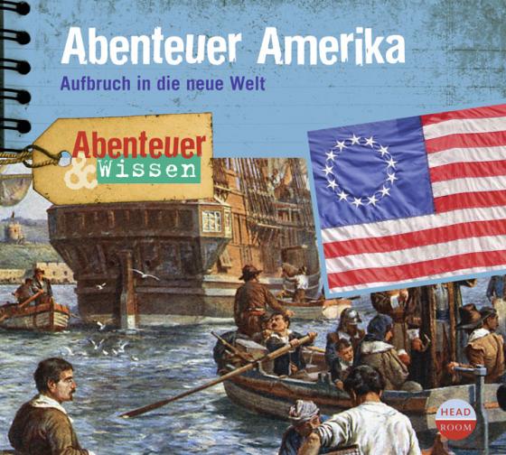 Cover-Bild Abenteuer & Wissen: Abenteuer Amerika