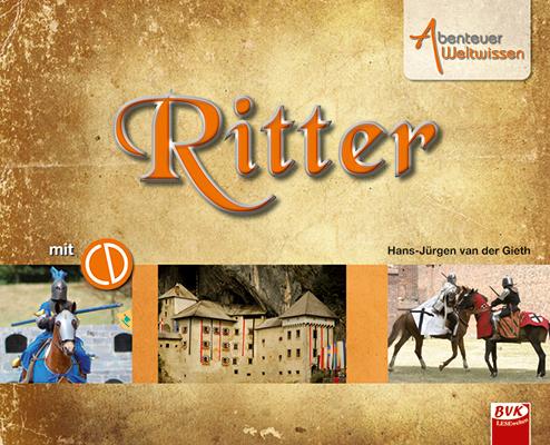 Cover-Bild Abenteuer Weltwissen: Ritter (inkl. Hörspiel-CD)