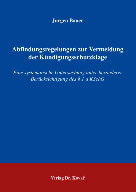 Cover-Bild Abfindungsregelungen zur Vermeidung der Kündigungsschutzklage