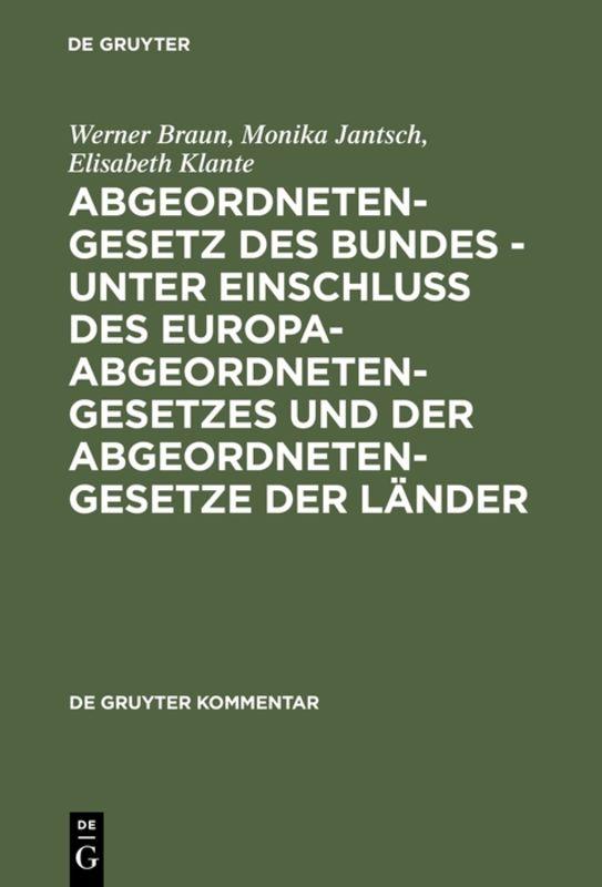 Cover-Bild Abgeordnetengesetz des Bundes - unter Einschluß des Europaabgeordnetengesetzes und der Abgeordnetengesetze der Länder