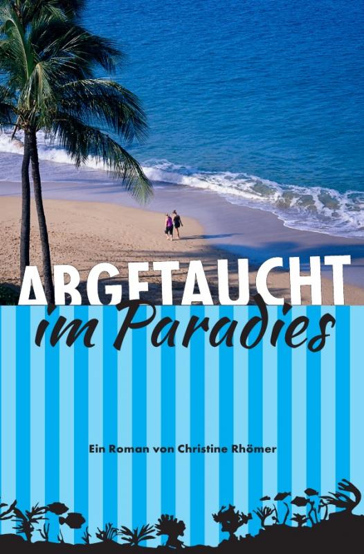 Cover-Bild Abgetaucht im Paradies