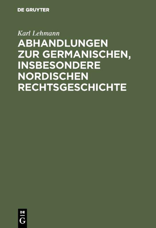 Cover-Bild Abhandlungen zur germanischen, insbesondere nordischen Rechtsgeschichte