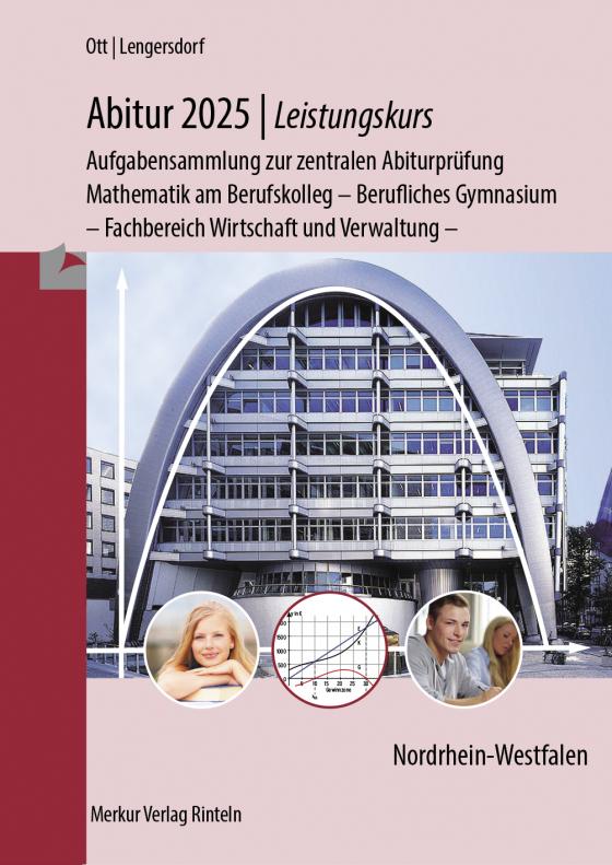 Cover-Bild Abitur 2025 - Leistungskurs - Aufgabensammlung zur zentralen Abiturprüfung