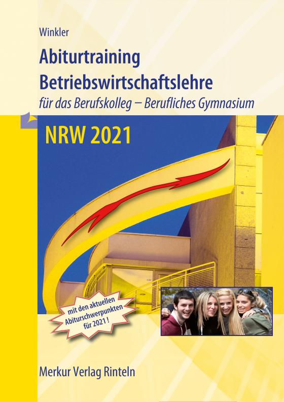 Cover-Bild Abiturtraining Betriebswirtschaftslehre NRW 2021