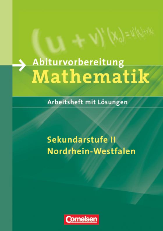 Cover-Bild Abiturvorbereitung Mathematik - Sekundarstufe II - Nordrhein-Westfalen