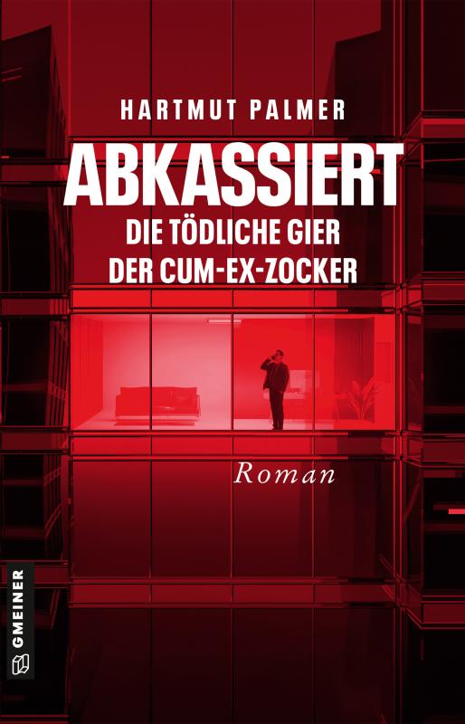 Cover-Bild Abkassiert - Die tödliche Gier der Cum-Ex-Zocker