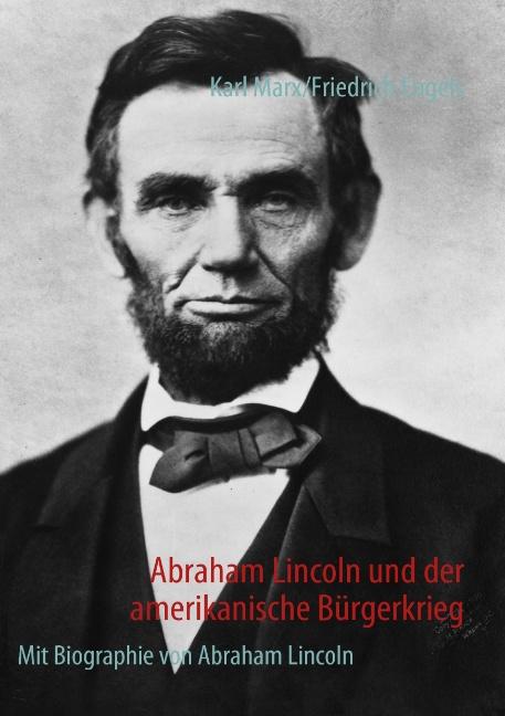 Cover-Bild Abraham Lincoln und der amerikanische Bürgerkrieg