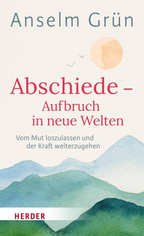 Cover-Bild Abschiede - Aufbruch in neue Welten