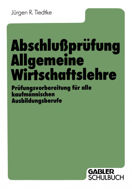 Cover-Bild Abschlußprüfung Allgemeine Wirtschaftslehre
