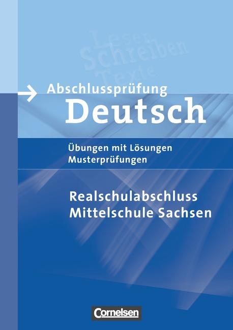 Cover-Bild Abschlussprüfung Deutsch - Oberschule Sachsen / 10. Schuljahr - Realschulabschluss