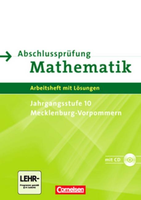 Cover-Bild Abschlussprüfung Mathematik - Sekundarstufe I - Mecklenburg-Vorpommern / Arbeitsheft mit eingelegten Lösungen und CD-ROM