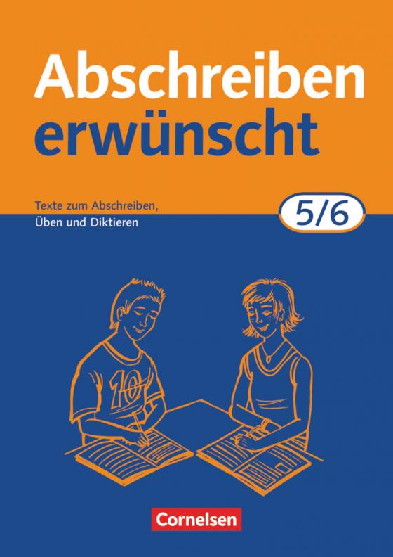 Cover-Bild Abschreiben erwünscht - Aktuelle Ausgabe - 5./6. Schuljahr