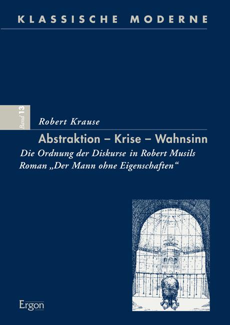 Cover-Bild Abstraktion – Krise – Wahnsinn