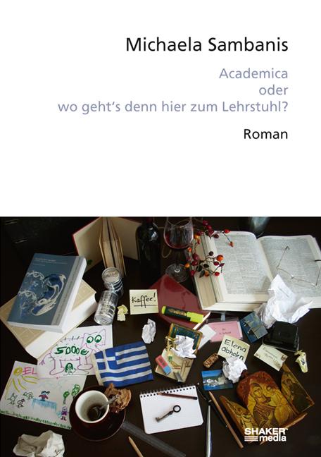 Cover-Bild Academica oder wo geht’s denn hier zum Lehrstuhl?