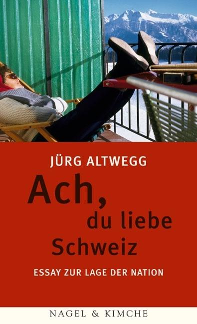 Cover-Bild Ach, du liebe Schweiz