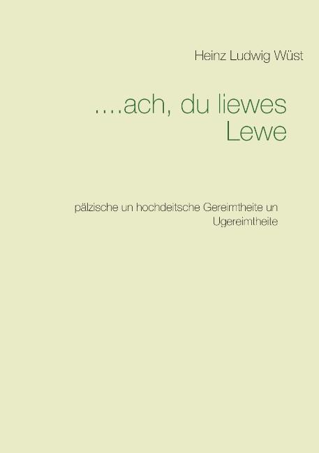 Cover-Bild ....ach, du liewes Lewe