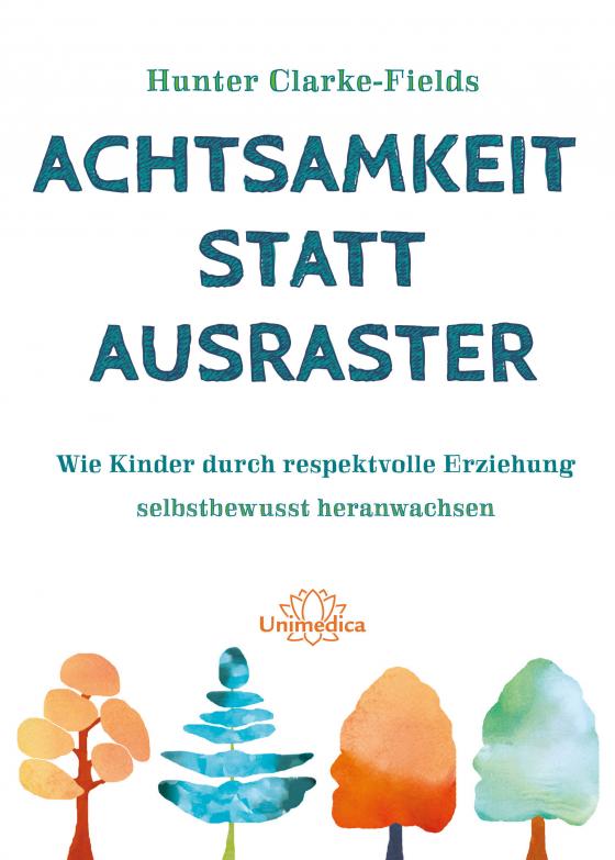 Cover-Bild Achtsamkeit statt Ausraster