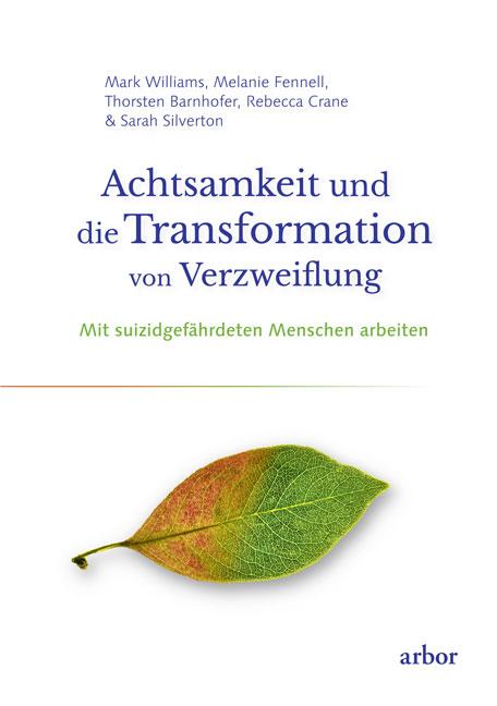 Cover-Bild Achtsamkeit und die Transformation von Verzweiflung