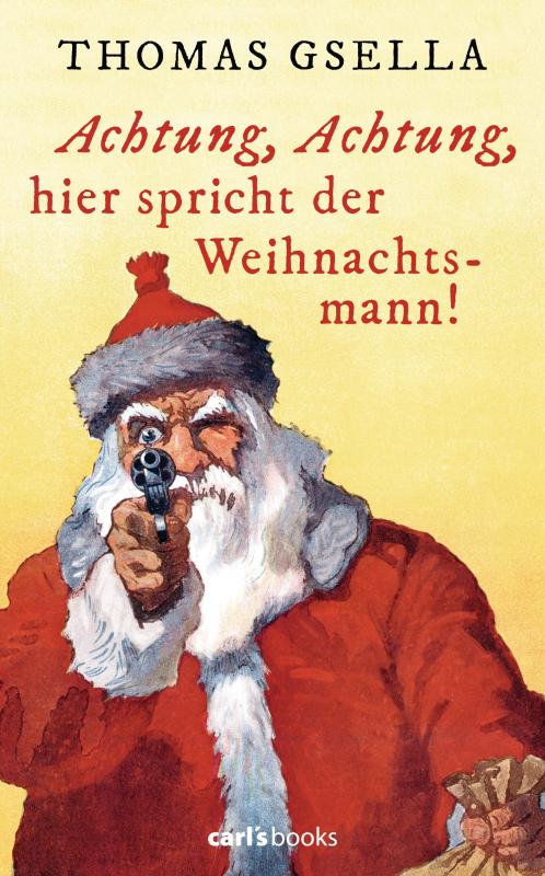 Cover-Bild Achtung, Achtung, hier spricht der Weihnachtsmann!