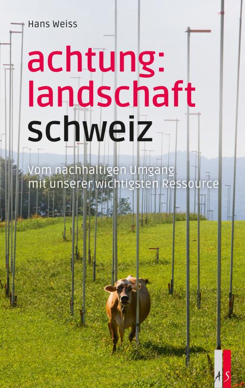 Cover-Bild Achtung: Landschaft Schweiz