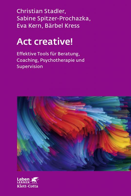 Cover-Bild Act creative! (Leben Lernen, Bd. 281)