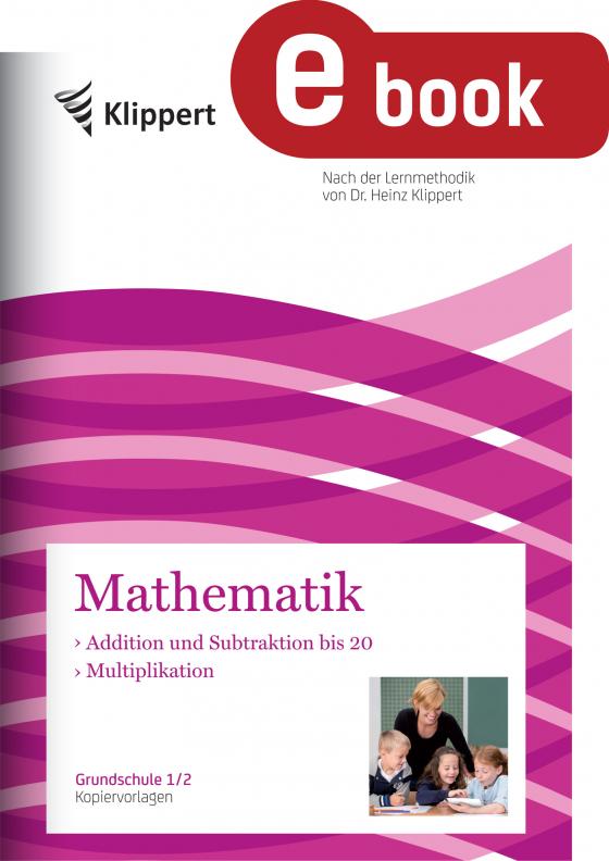 Cover-Bild Addition und Subtraktion bis 20 - Multiplikation