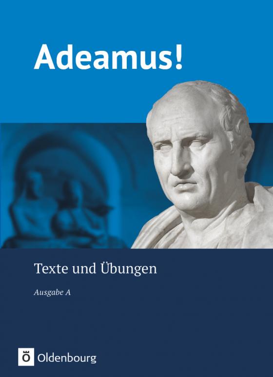 Cover-Bild Adeamus! - Ausgabe A - Latein als 2. Fremdsprache