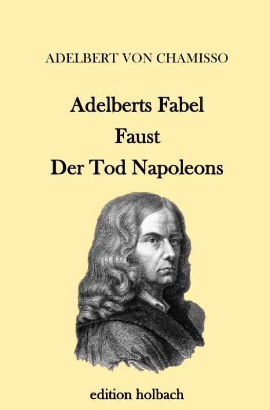 Cover-Bild Adelberts Fabel. Faust. Der Tod Napoleons