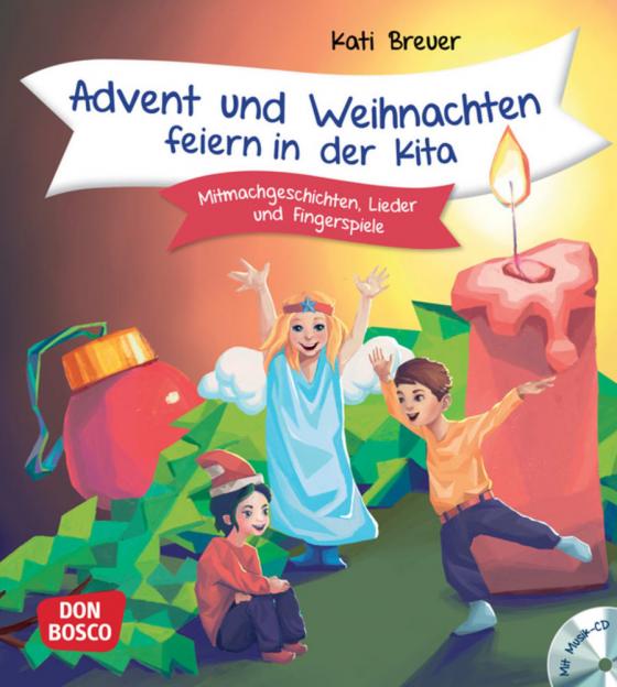 Cover-Bild Advent und Weihnachten feiern in der Kita, m. Audio-CD