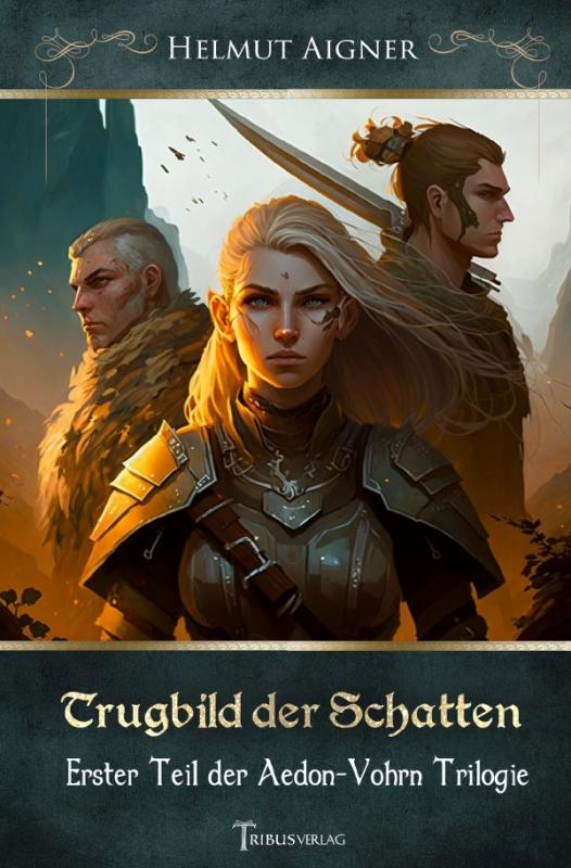 Cover-Bild Aedon-Vohrn Trilogie / Trugbild der Schatten