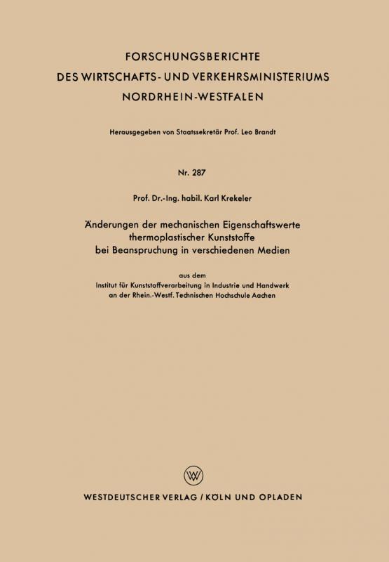 Cover-Bild Änderungen der mechanischen Eigenschaftswerte thermoplastischer Kunststoffe bei Beanspruchung in verschiedenen Medien