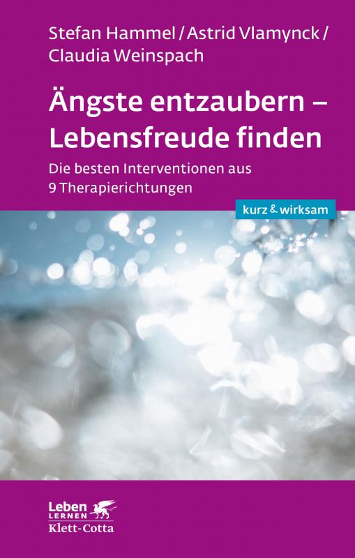 Cover-Bild Ängste entzaubern - Lebensfreude finden (Leben lernen: kurz & wirksam)