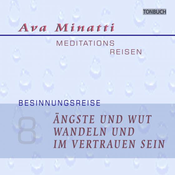 Cover-Bild Ängste und Wut wandeln und im Vertrauen sein - CD08