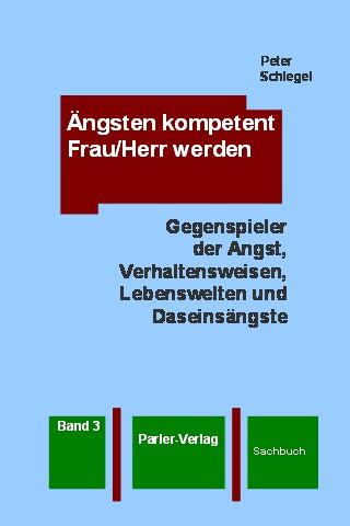 Cover-Bild Ängsten kompetent Frau/Herr werden, Band 3